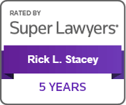 Rated By Super Lawyers Rick L. Stacey 5 Years